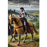 GENTILE DA MOGLIANO: Storia Picena del Secolo XIV