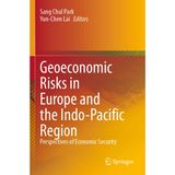 Geoeconomic Risks in Europe and the Indo-Pacific Region