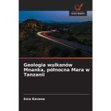 Geologia wulkanów Mnanka, pólnocna Mara w Tanzanii