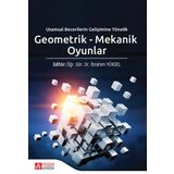 Geometrik - Mekanik Oyunlar - Pegem Akademi Yayıncılık