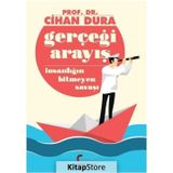 Gerçeği Arayış İnsanlığın Bitmeyen Savaşı - Cihan Dura