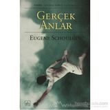 GERÇEK ANLAR - EUGENE SCHOULGIN