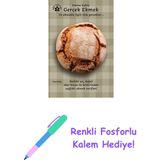 Gerçek Ekmek: ve Ekmekle Ilgili Tüm Gerçekler (Kapak Değişebilir) + Renkli Fosforlu Kalem - Hayır