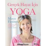 Gerçek Hayat İçin Yoga - Maya Fiennes