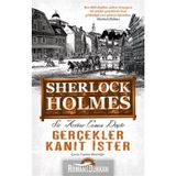 Gerçekler Kanıt İster - Sir Arthur Conan Doyle