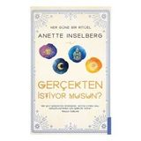 Gerçekten İstiyor Musun?: Her Güne Bir Ritüel - Annette Inselberg