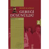 Gereği Düşünüldü - Remzi Kazmaz