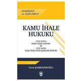 Gerekçeli ve Açıklamalı Kamu İhale Hukuku - Dorlion Yayınevi