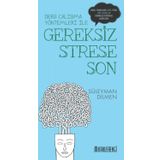 Gereksiz Strese Son - Süleyman Dilmen
