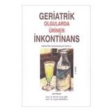 GERIATRIK OLGULARDA ÜRİNER İNKONTİNANS - KOLLEKTIF