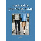 Geriatriye Çok Yönlü Bakış - Nobel Tıp Kitabevleri