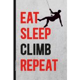Geschenk für Kletterer: EAT SLEEP CLIMP REPEAT Spruch auf Notizbuch A5 liniert schöne Geschenkidee für Boulderer Bergsteiger und Sportklettern Buch für Notizen praktisch für Schule Arbeit und Beruf