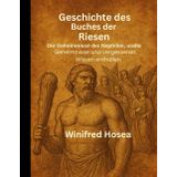 Geschichte des Buches der Giganten: Die Geheimnisse der Nephilim, alte Geheimnisse und vergessenes Wissen