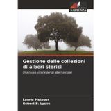 Gestione delle collezioni di alberi storici