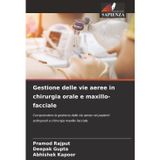 Gestione delle vie aeree in chirurgia orale e maxillo-facciale