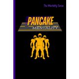 Get to the Football Notebook: Pancake Mentality (Royalty): Pave the way-relentless, selfless, and unstoppable.