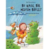 Getittir Bu Nasıl Bir Mevsim Böyle? - Eğlenceli Ara-Bul Kitabı-Mevsimler