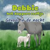 Gevaar in de nacht: Debbie, het dappere ezeltje