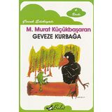Geveze Kurbağa (Öykü) - Mehmet Murat Küçükbaşaran