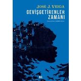 Gevişgetirenler Zamanı - Jose J. Veiga