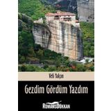Gezdim Gördüm Yazdım - Veli Yalçın
