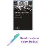 Gezegeni Nasıl Düzeltiriz?: 21. Yüzyılda Sağ Kalmak Için Tavsiyeler + Renkli Fosforlu Kalem