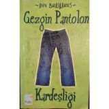 GEZGIN PANTOLON KARDEŞLİĞİ - ANN BRASHARES
