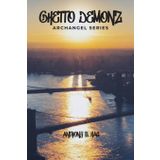Ghetto Demonz: Archangel Series