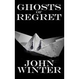Ghosts of Regret