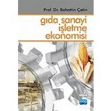GIDA SANAYI İŞLETME EKONOMISI - BAHATTIN ÇETİN