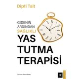 Gidenin Ardından Sağlıklı Yas Tutma Terapisi - Dipti Tait