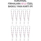 Giftcrea Kurumsal Firmalara Özel 10LU Baskılı Yaka Kartı Ipi - Özelleştirilebilir Yaka Kartı Ipi - Beyaz - 10 Adet