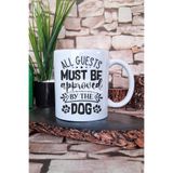 giftkonsept All Guests Must Be Approved By The Dog Yazılı Köpek Sahibi Hediye Baskılı Kupa Bardak, QBM5802