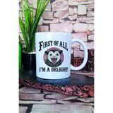 giftkonsept First Of All I'm A Delight 3 Baskılı Komik Benlik Sözü Hediye Baskılı Kupa Bardak, QBM5530