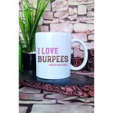 giftkonsept I Love Burpees Said No One Ever Yazılı Komik Gym Spor Hediye Baskılı Kupa Bardak, QBM5602