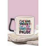 giftkonsept Not snarky, just selectively polite Komik Arkadaşa Doğum Günü Hediye Siyah Kulplu Kupa Bardak, QBT5157