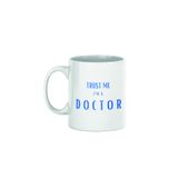 giftkonsept Trust Me I'm A Doctor Baskılı Kupa Bardak, QBM1137