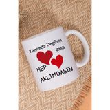 giftkonsept Yanımda Değilsin ama Aklımdasın Kalp Baskılı Eş, Sevgili, Karı Koca için Hediyelik Kupa Bardak