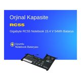 Gigabyte RC55 Notebook 15.4 V 54Wh Batarya – Orjinal Uyumlu, Yüksek Performanslı - 0