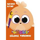 Giligilis Eğlence Parkında / Boyama Kitabı
