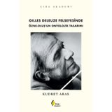 Gilles Deleuze Felsefesinde Özne-Oluş’un Ontolojik Tasarımı / Çıra Yayınları / 9786259405902