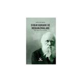 Ginko Kitap Evrim Kuramı ve Mekanizmaları: Evrimin Temelleri ve Nasıl Işlediği Üzerine + Türk Mitolojisinin Kısa Tarihi