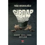 Girdap - Askeri Okullarda Katliam Yağız Aksakaloğlu