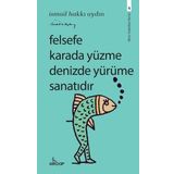 Girdap Felsefe Karada Yüzme Denizde Yürüme Sanatıdır - Bilim Felsefesi Serisi 4