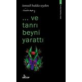 Girdap Yayınları Ve Tanrı Beyni Yarattı - Bilim Felsefesi Serisi 1