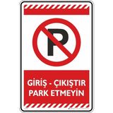 Giriş - Çıkıştır Park Etmeyin/kompozit Levha (Kırmızı, 25X35 Cm) - Çok Renkli - Standart