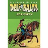 Girişimci Kadın Deli Balta - Zor Görev