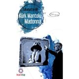 Girişimci Kadın Kürk Mantolu Madonna (Tam Metin)