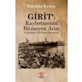 Girit'i Kaybetmenin Bitmeyen Acısı Gürbüz Evren