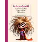 Girls Can Do Math! Graph Paper Composition Notebook: Superhero Girl Edition | Quad Ruled 5x5, 8.5 x 11”, 110 Pages | For STEM, Math, School & Creativity